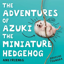 eBook (epub) Adventures of Azuki the Miniature Hedgehog and Friends de Shuichi Tsunoda