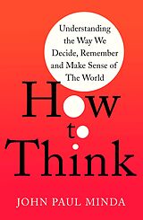 eBook (epub) How To Think de John Paul Minda