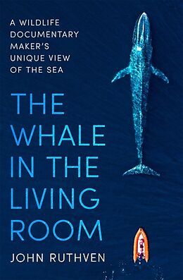 Couverture cartonnée The Whale in the Living Room de Ruthven John