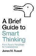 Couverture cartonnée A Brief Guide to Smart Thinking de James M. Russell