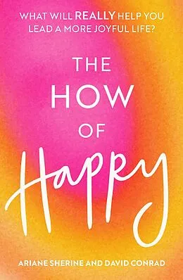 E-Book (epub) The How of Happy von Ariane Sherine, David Conrad