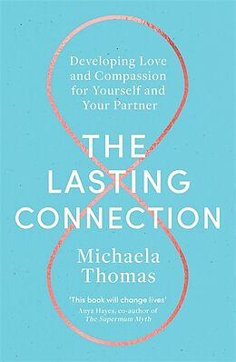 Couverture cartonnée The Lasting Connection de Michaela Thomas