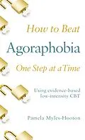 E-Book (epub) How to Beat Agoraphobia von Pamela Myles-Hooton