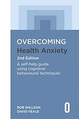 Couverture cartonnée Overcoming Health Anxiety 2nd Edition de Willson Rob, Veale David