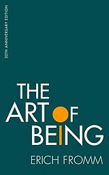 Kartonierter Einband The Art of Being von Erich Fromm