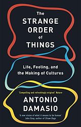 Couverture cartonnée The Strange Order Of Things de Damasio Antonio