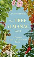 E-Book (epub) The Tree Almanac 2024 von Gabriel Hemery