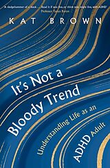 Couverture cartonnée It's Not A Bloody Trend de Kat Brown