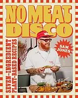 Fester Einband No Meat Disco von Sam Jones