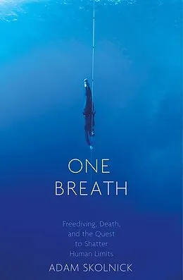 E-Book (epub) One Breath von Adam Skolnick