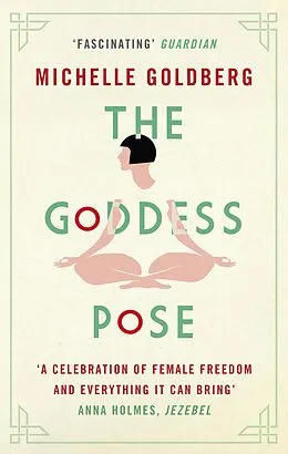 E-Book (epub) The Goddess Pose von Michelle Goldberg