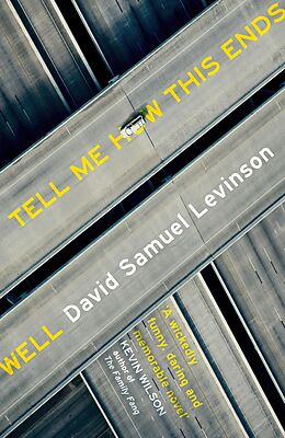 E-Book (epub) Tell Me How This Ends Well von David Samuel Levinson