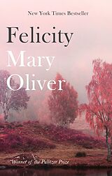 eBook (epub) Felicity de Mary Oliver