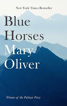 E-Book (epub) Blue Horses von Mary Oliver