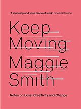 Livre Relié Keep Moving de Maggie Smith