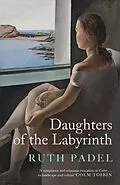 E-Book (epub) Daughters of The Labyrinth von Ruth Padel