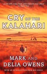 Kartonierter Einband Cry of the Kalahari von Delia Owens, Mark Owens