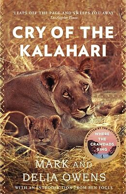 Kartonierter Einband Cry of the Kalahari von Delia Owens, Mark Owens