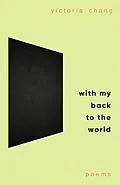 E-Book (epub) With My Back to the World von Victoria Chang