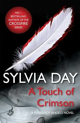 E-Book (epub) A Touch of Crimson (A Renegade Angels Novel) von Sylvia Day