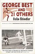 E-Book (epub) George Best and 21 Others von Colin Shindler