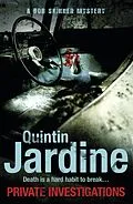 E-Book (epub) Private Investigations (Bob Skinner series, Book 26) von Quintin Jardine