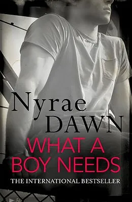 E-Book (epub) What a Boy Needs von Nyrae Dawn