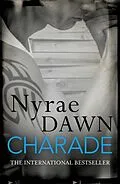 E-Book (epub) Charade: The Games Trilogy 1 von Nyrae Dawn