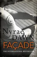 E-Book (epub) Façade: The Games Trilogy 2 von Nyrae Dawn