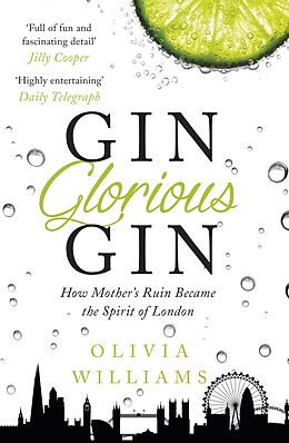 E-Book (epub) Gin Glorious Gin von Olivia Williams