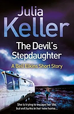 E-Book (epub) Devil's Stepdaughter (A Bell Elkins Short Story) von Julia Keller