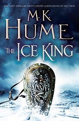eBook (epub) Ice King: Twilight of the Celts Book III de M. K. Hume
