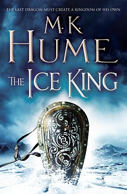 eBook (epub) Ice King: Twilight of the Celts Book III de M. K. Hume