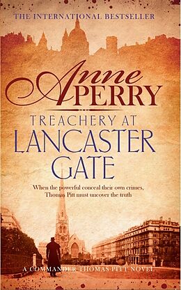 Couverture cartonnée Treachery at Lancaster Gate (Thomas Pitt Mystery, Book 31) de Anne Perry