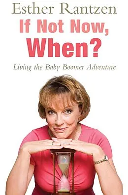 E-Book (epub) If Not Now, When? von Esther Rantzen