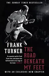 Kartonierter Einband (Kt) The Road Beneath My Feet von Turner Frank