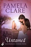 E-Book (epub) Untamed: MacKinnon's Rangers 2 von Pamela Clare