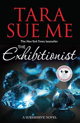 E-Book (epub) The Exhibitionist: Submissive 6 von Tara Sue Me