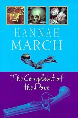 E-Book (epub) The Complaint of the Dove (Robert Fairfax 1) von Hannah March