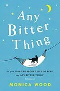 E-Book (epub) Any Bitter Thing von Monica Wood