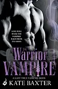 E-Book (epub) Warrior Vampire: Last True Vampire 2 von Kate Baxter