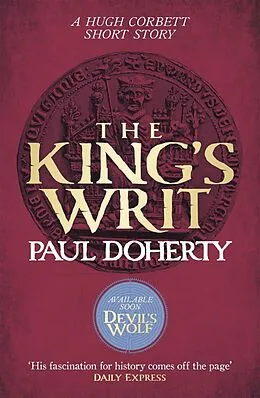 E-Book (epub) The King's Writ (Hugh Corbett Novella) von Paul Doherty