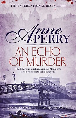 Livre Relié An Echo of Murder (William Monk Mystery, Book 23) de Anne Perry