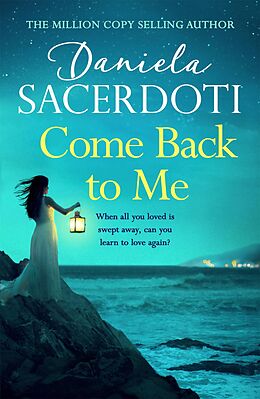 E-Book (epub) Come Back to Me (A Seal Island novel) von Daniela Sacerdoti