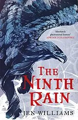 Kartonierter Einband The Ninth Rain (The Winnowing Flame Trilogy 1) von Jen Williams