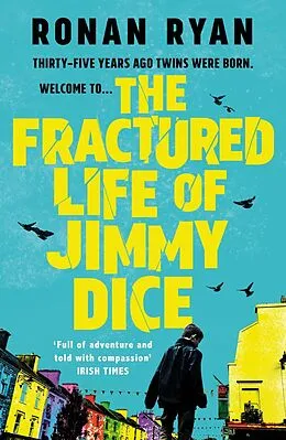 E-Book (epub) Fractured Life of Jimmy Dice von Ronan Ryan
