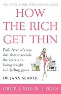 E-Book (epub) How the Rich Get Thin von Dr Jana Klauer