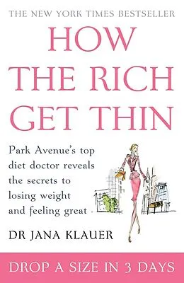 E-Book (epub) How the Rich Get Thin von Dr Jana Klauer