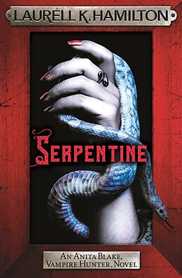 eBook (epub) Serpentine de Laurell K. Hamilton