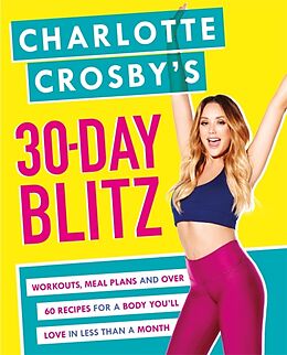 Kartonierter Einband Charlotte Crosby's 30-Day Blitz von Charlotte Crosby